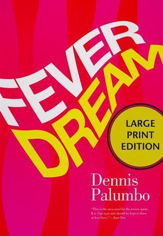 Fever Dream