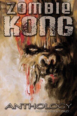 Zombie Kong (Anthology)