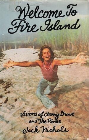 Welcome to Fire Island: Visions of Cherry Grove and the Pines