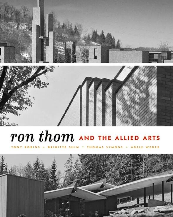 Ron Thom and the Allied Arts
