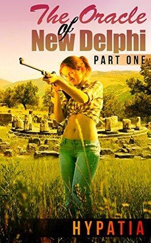 The Oracle of New Delphi #1: Book One