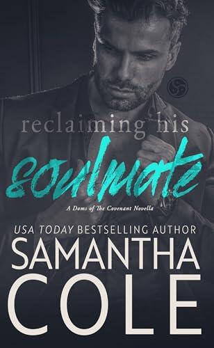 Reclaiming His Soulmate
