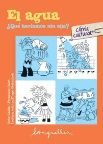El agua: ¿Qué haríamos sin ella?