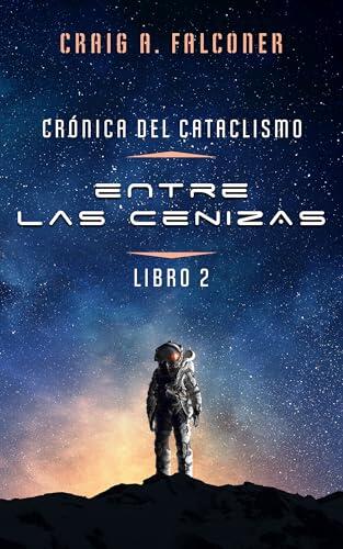 Entre las cenizas (Crónica del cataclismo 2)