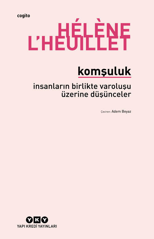 Komşuluk: İnsanların Birlikte Varoluşu Üzerine Düşünceler