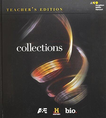 Houghton Mifflin Harcourt Collections Grade 11: Teacher Edition