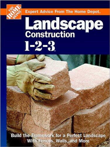 Landscape Construction (1-2-3): Build the Framework for a Perfect Landscape with Fences, Walls, and More