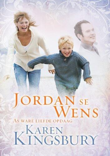 Jordan se wens: Wanneer ware liefde opdaag