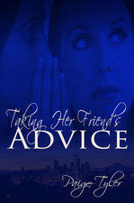 Taking Her Friend's Advice