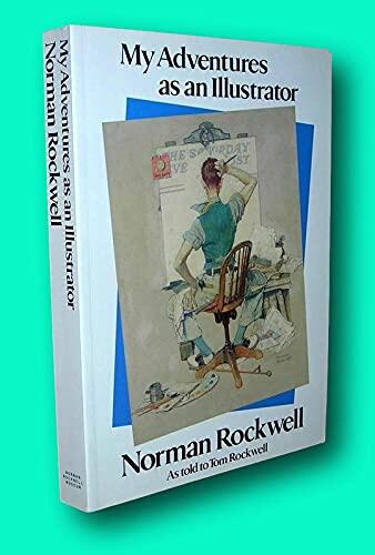 Rare MY ADVENTURES AS AN ILLUSTRATOR Norman Rockwell / 1st Edition 1994 [Paperback] Rockwell, Norman