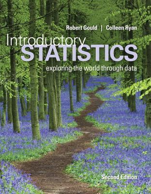 Introductory Statistics: Exploring the World Through Data