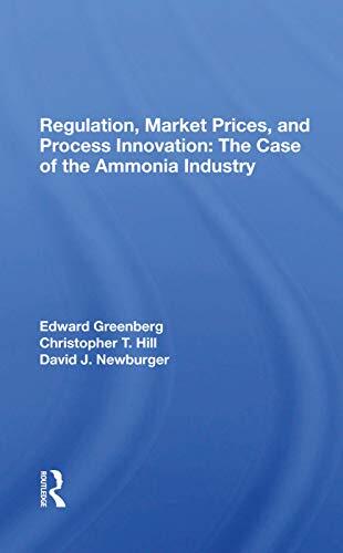 Regulation, Market Prices, and Process Innovation (The Case of the Ammonia Industry)