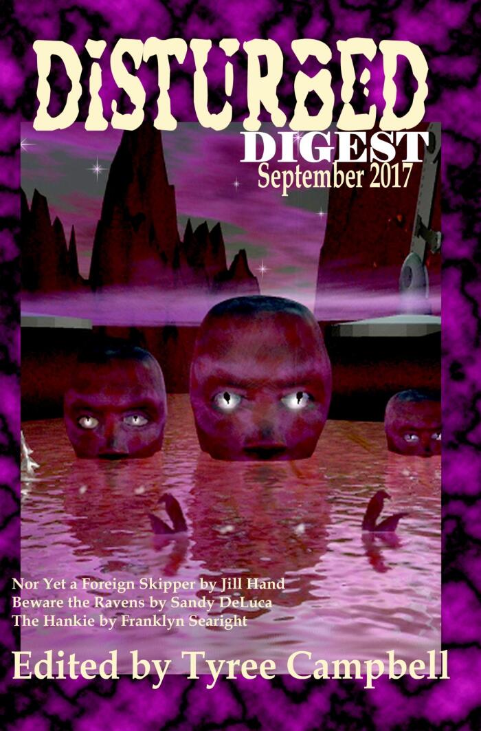 Disturbed Digest September 2017