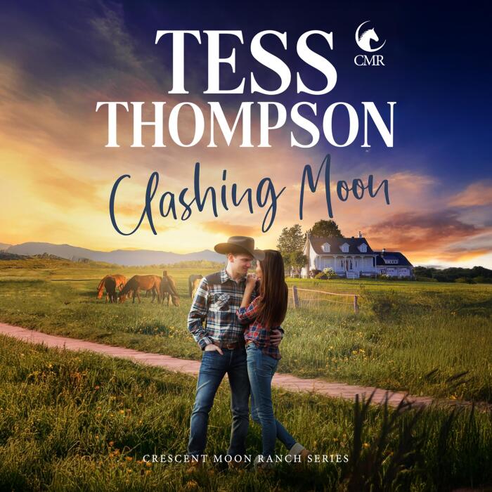 Clashing Moon: Crescent Moon Ranch, Book 6
