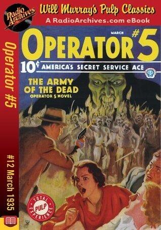 Operator #5, Volume 3, Issue 4, March 1935: #12 The Army of the Dead