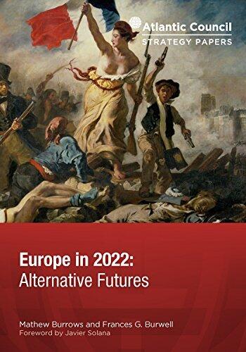 Europe in 2022: Alternative Futures