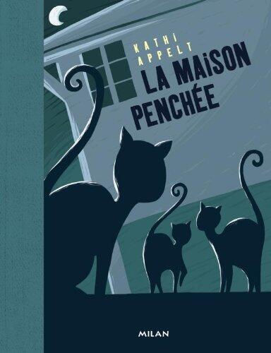 La Maison Penchée