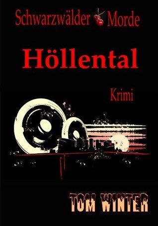 Schwarzwälderkirschmorde - Höllental