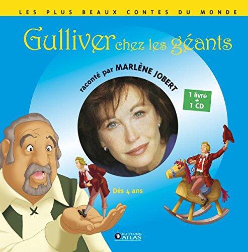 Gulliver chez les géants: Livre CD