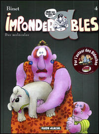 Impondérables 4  Des Molécules