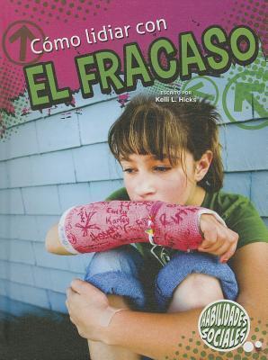 Cómo lidiar con el fracaso: Dealing with Defeat