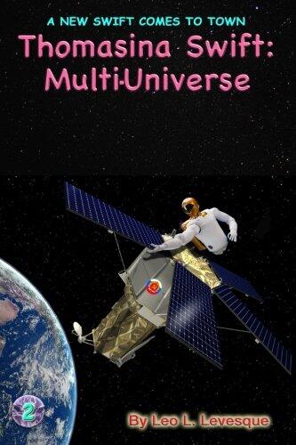 Thomasina Swift and the Multi-Universe (The Thomasina Swift Saga - Book 2)