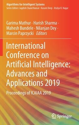 International Conference on Artificial Intelligence: Advances and Applications 2019: Proceedings of ICAIAA 2019