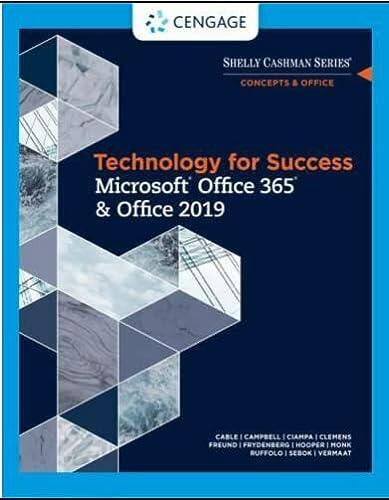 Technology for Success (Shelly Cashman Series: Microsoft Office 365 and Office 2019)