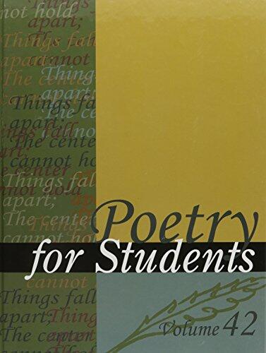 Poetry for Students, Volume 42