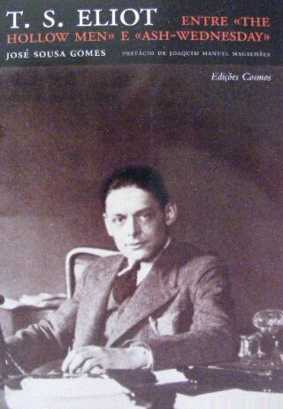 T. S. Eliot : entre The Hollow Men e Ash-Wendsday