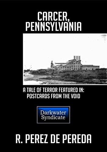 Carcer, Pennsylvania: A Tale of Terror