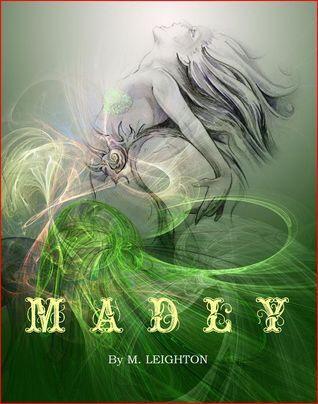 Madly
