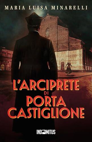 L’arciprete di Porta Castiglione