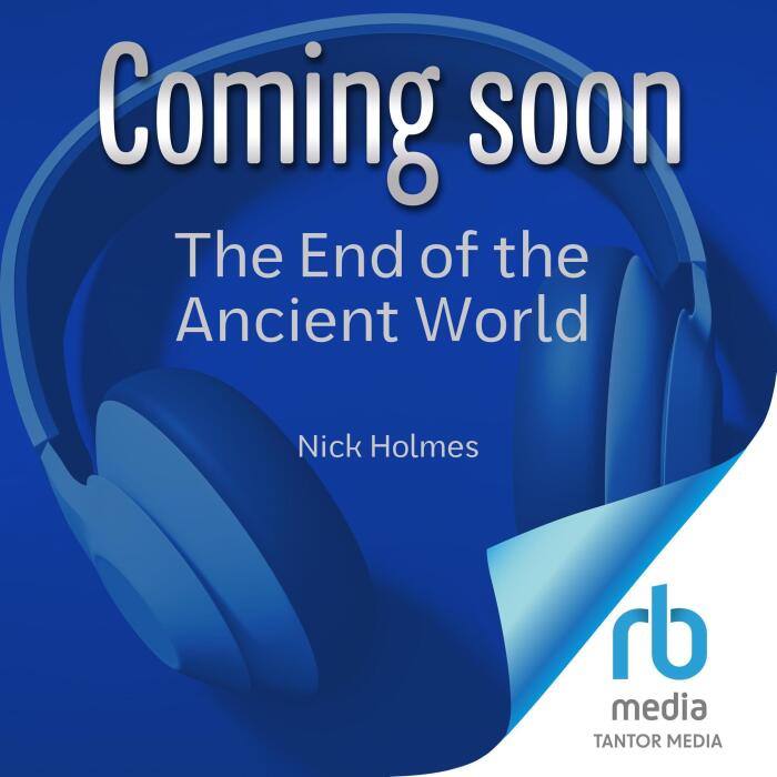 The End of Antiquity: The Fall of the Roman Empire, Book 5