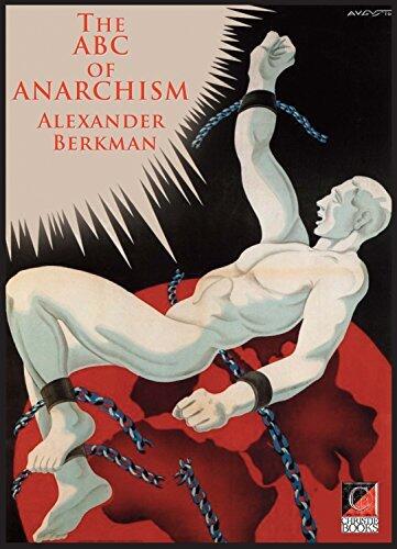 THE ABC OF ANARCHISM: What is Communist Anarchism