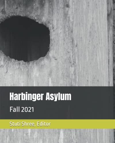 Harbinger Asylum: Fall 2021