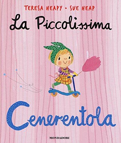 La piccolissima Cenerentola