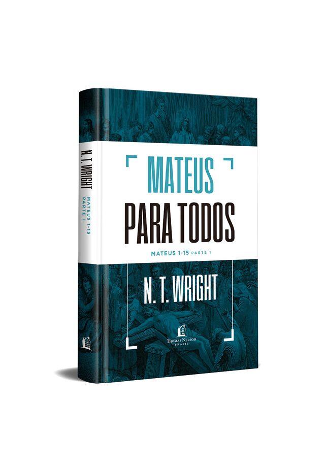 Mateus para todos - Mateus 1-15 Parte 1