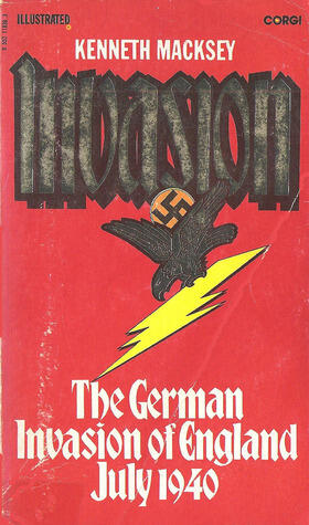 Invasion: The German invasion of England, July 1940