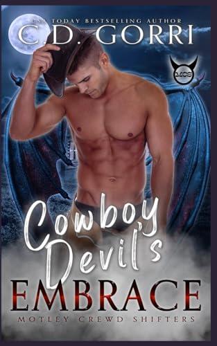 Cowboy Devil's Embrace: A Fated Mates Paranormal Shifter Romance