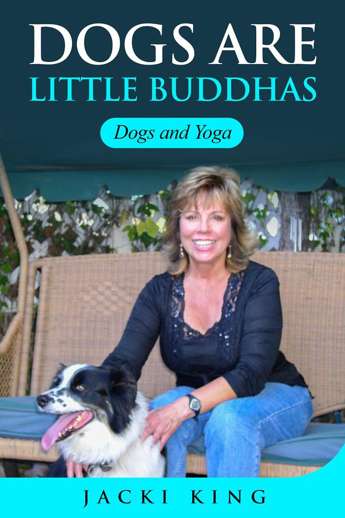 Dogs are Little Buddhas: Dogs and Yoga