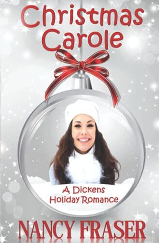 Christmas Carole: A Dickens Holiday Romance