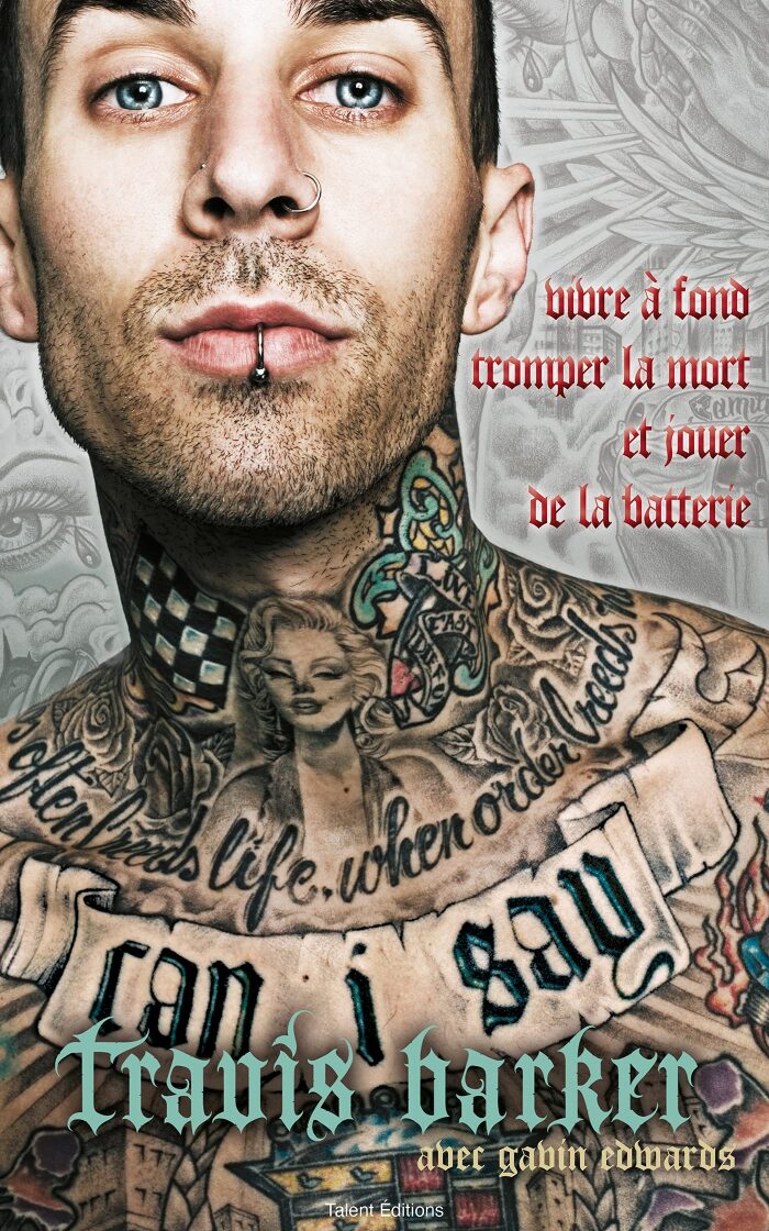 Travis Barker : l'autobiographie : Can I say (Culture)