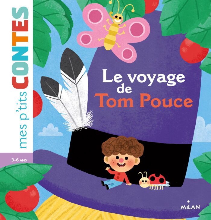 Le voyage de Tom Pouce (Mes p'tits contes)