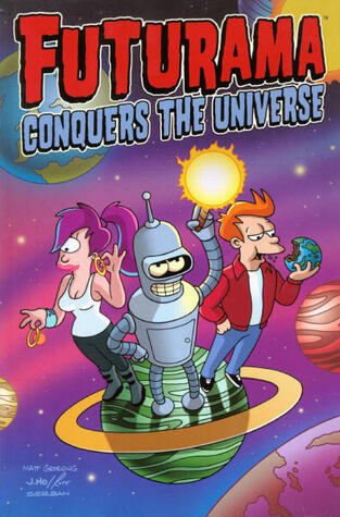 Futurama: Conquers the Universe