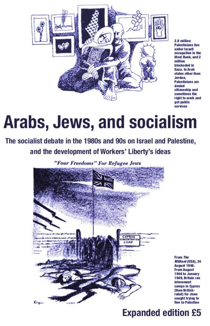 Arabs, Jews, and socialism: The socialist debate in the 1980s and 90s on Israel and Palestine