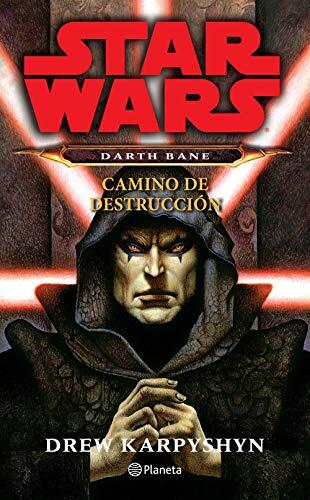 Darth Bane. Camino de destrucción (Lucas Film)