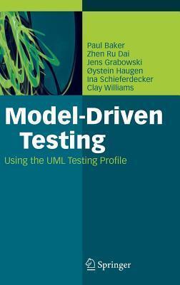 Model-Driven Testing: Using the UML Testing Profile