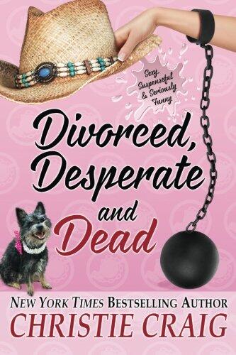 Divorced, Desperate and Dead