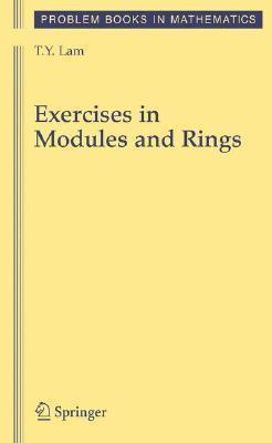 Exercises in Modules and Rings
